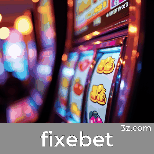 fixebet: Seu Cassino Online Seguro e Profissional
